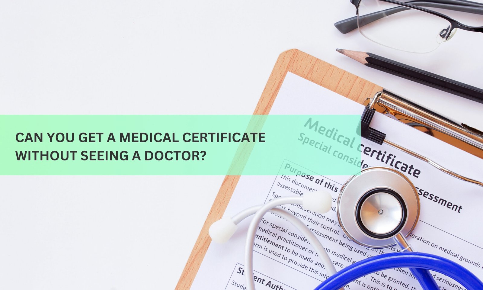 get Medical Certificate online